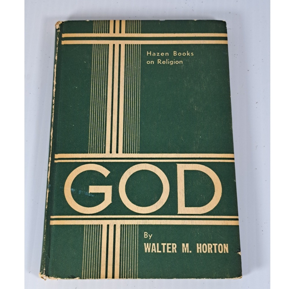 God by Walter M Horton 1942 Hazen Books on Religion Vintage Hardcover 6th Print
